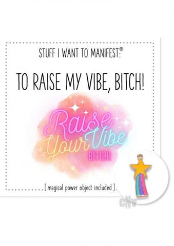 Raise My Vibe