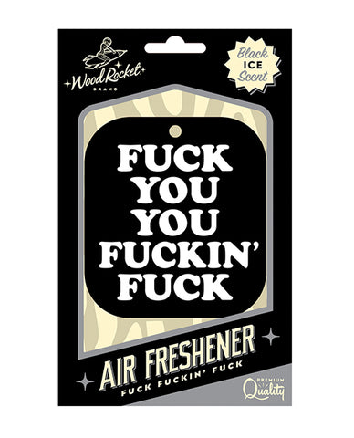 Wood Rocket Fuck You You Fucking Fuck Air Freshener - Black Ice