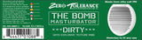 The Bomb Masturbator Dirty Bomb