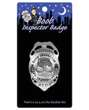 Boob Inspector Badge