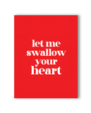 Swallow Your Heart Naughty Greeting Card