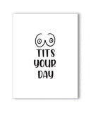 Tits Your Day Naughty Greeting Card